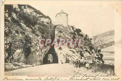 Ansichtskarte AK Besancon La Porte Taillee (carte 1900)