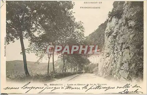 Cartes postales Besancon Route et chemin de fer de Morteau  (carte 1900)