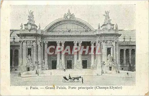 Ansichtskarte AK Paris Grand Palais Porte Principale Champs Elysees