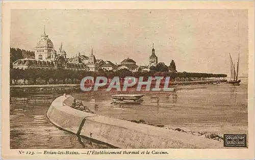 Cartes postales Evian les Bains L Etablissement thermal et le Casino