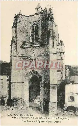 Cartes postales Villefranche de Rouergue Aveyron Clocher de l Eglise Notre Dame