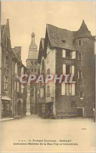 Cartes postales Sarlat Anciennes Maisons de la Rue Foy et Cathedrale