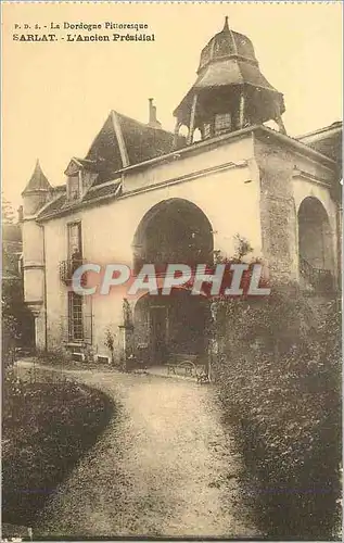 Cartes postales Sarlat L Ancien Presidial