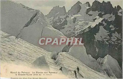 Cartes postales Massif du Pelvoux Le Glacier des Agneaux la Grande Ruine