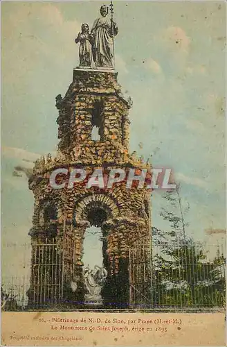 Cartes postales Pelerinage de ND de Sion par Praye M et M Le Monument de Saint Joseph