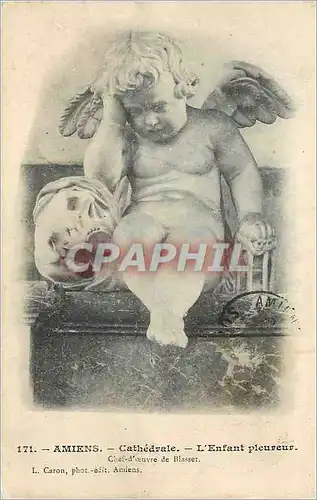 Cartes postales Amiens Cathedrale L Enfant pleureur