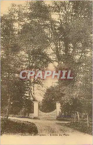 Cartes postales Domaine de Pigeon Entree du Parc