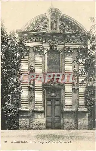 Cartes postales Abbeville La Chapelle de Stanislas