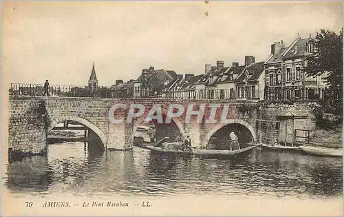 Ansichtskarte AK Amiens Le Pont Baraban