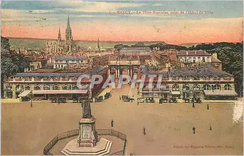 Cartes postales Nancy La Place Stanislas prise de l Hotel de Ville