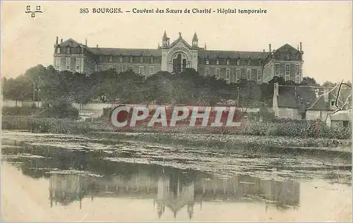 Cartes postales Bourges couvent des soeurs de charite hopital temporaire
