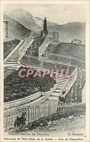 Cartes postales Propriete exclusive des chapelains Pelerinage de N D de la salette lieu de l'apparition
