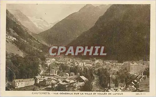 Cartes postales Cauterets vue generale sur la ville et vallee de lutour