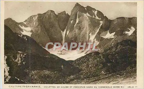 Cartes postales Cauterets Gavarnie oulettes de Gaube et precipice nord du vignemale (3398 m)