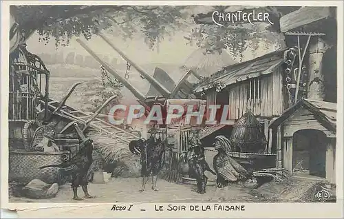Cartes postales Le Soir de la Faisane Chantecler Coq