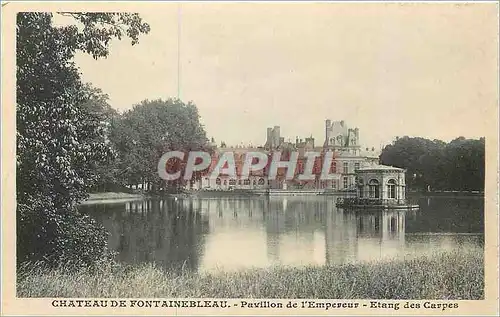 Ansichtskarte AK Chateau de Fontainebleau Pavillon de l'Empereur Etang des carpes