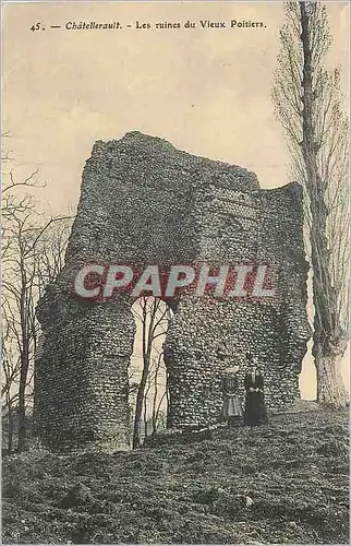 Cartes postales Chatellerault Les ruines du Vieux Poitiers