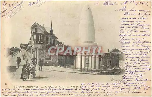 Ansichtskarte AK Sainte-Adresse Le Pain de Sucre (carte 1900)