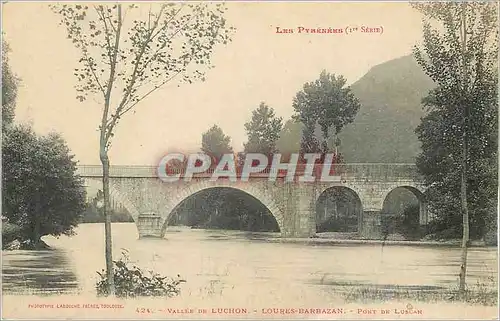 Ansichtskarte AK Les Pyrenees (Iere Serie) Vallee de Luchon Loures Barbazan Pont de Luscan