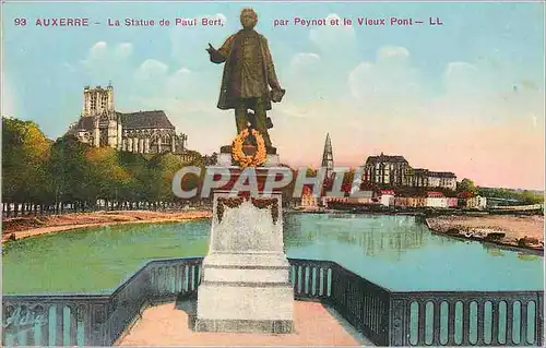 Cartes postales Auxerre La Statue de Paul Bert Par Peynot et la Vieux Pont LL