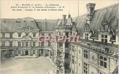 Cartes postales Blois (L et C) Le Chateau Ailes Francois Ier et Gaston d'Orleans