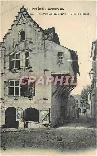 Cartes postales Les Pyrenees Illustrees Oloron Sainte Marie Vieille Maison