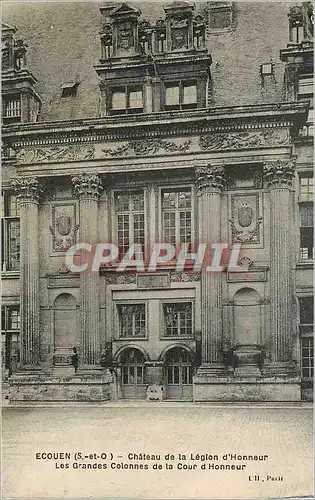 Ansichtskarte AK Ecouen (S et O) CHateau de la Legion d'Honneur Les Grandes Colones de la Cour d'Honneur