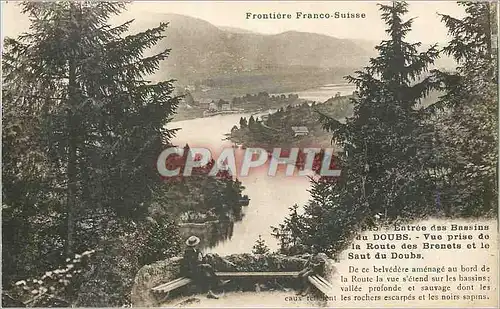 Cartes postales Frontiere Fraco-Suisse Entree des Bassins du Doubs Vue Prise de la Route des Brenets et le Saut