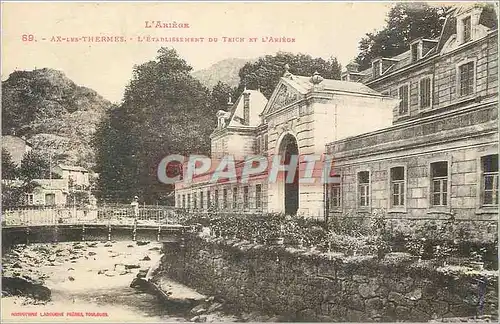 Cartes postales L'Ariege Ax les Thermes L'Etablissement du Teich et l'Aerisor