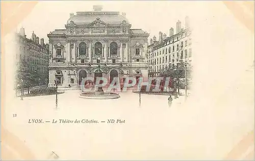 Ansichtskarte AK Lyon Le Theatre des celestins (carte 1900)