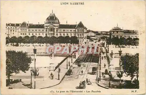 Ansichtskarte AK Lyon Illustre Le Pont De L'Universite Les Facultes