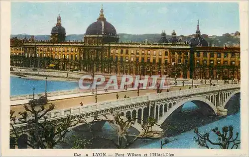 Cartes postales Lyon Pont Wilson et l'Hotel Dieu