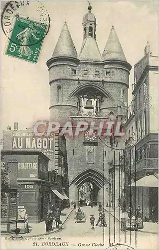 Ansichtskarte AK Bordeaux Grosse Cloche Au Magot