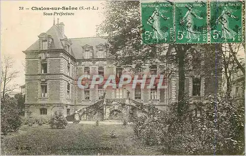 Cartes postales Chalon Sur Saone (S et L) Sous Prefecture