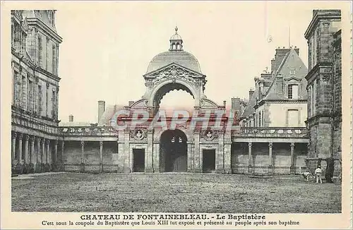 Ansichtskarte AK Chateau de Fontainebleau Le Baptistere