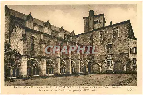 Cartes postales La Haute Loire Pittorresque La Chaise Dieu Interieur du Cloitre et Tour Clementine