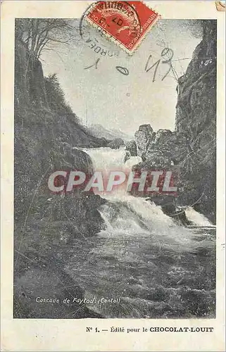 Cartes postales Cascade de Faytou (Cantal)Edite par le Chocolat Louit