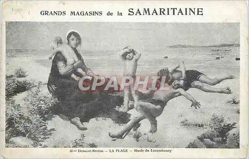 Cartes postales Mme Demont Breton La Plage Musee du Luxembourg Grands Magasins de la Samaritaine Samaritaine