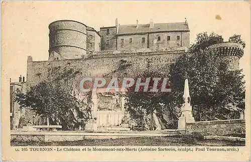 Ansichtskarte AK Tournon Le Chateau et le Monument aux Morts (Antoine Sartorio Sculpt Tournon arch)