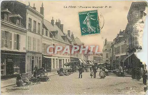 Cartes postales La Fere Place du Marche P D