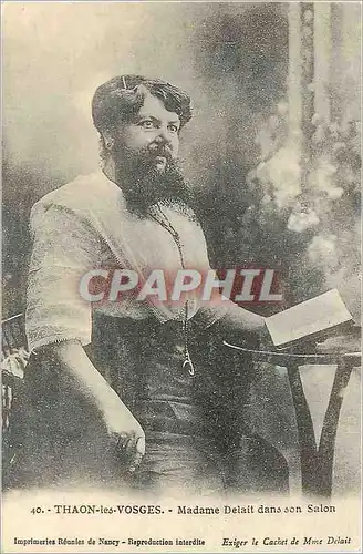 REPRO Thaon les Vosges Madame Delait dans Son Salon Illustre femme a Barbe Naquit le 8 Mars 1865 a C