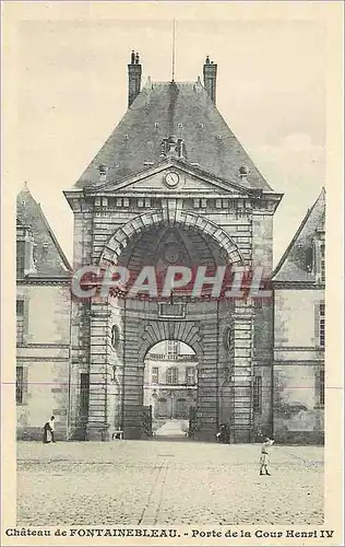 Ansichtskarte AK Chateau de Fontainebleau Porte de la Cour Henri IV