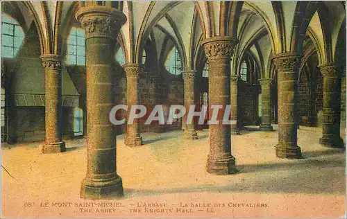 Cartes postales le Mont Saint Michel l'Abbaye la Salle des Chevaliers