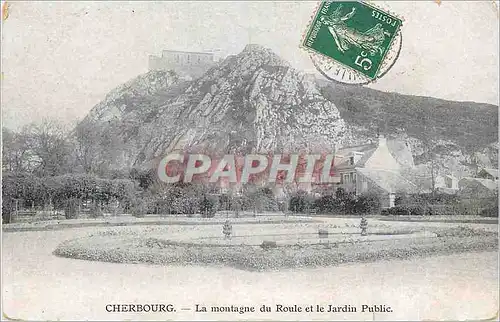 Cartes postales Cherbourg la Montagne du Roule et le Jardin Public
