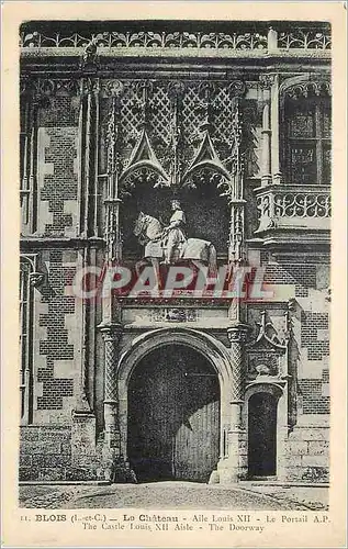 Cartes postales Blois (L et C) le Chateau Aile Louis XII le Portail