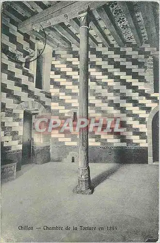 Cartes postales Chillon Chambre de la Torture en 1255