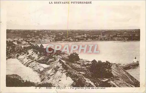 Cartes postales la Bretagne Pittoresque Erquy Vue Generale prise des Carrieres