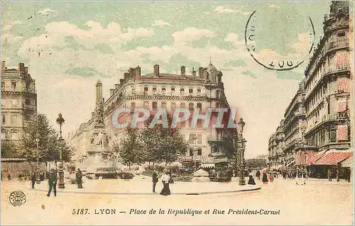 Cartes postales Lyon Place de la Republique et Rue President Carnot