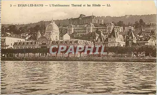 Cartes postales Evian les Bains l'Etablissement Thermal et les Hotels