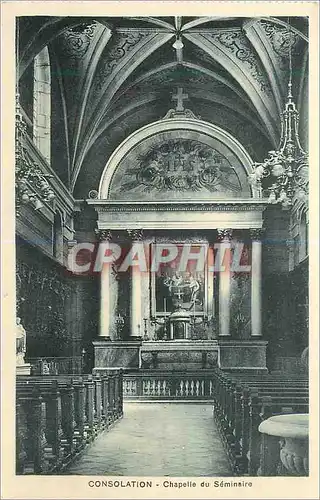 Cartes postales Consolation Chapelle du Semimaire